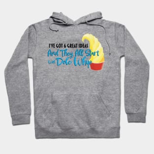 Dole Whip Ideas - For Lighter Shirts Hoodie